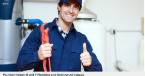 Plumber Helper M and P Plumbing and Heating Ltd Canada