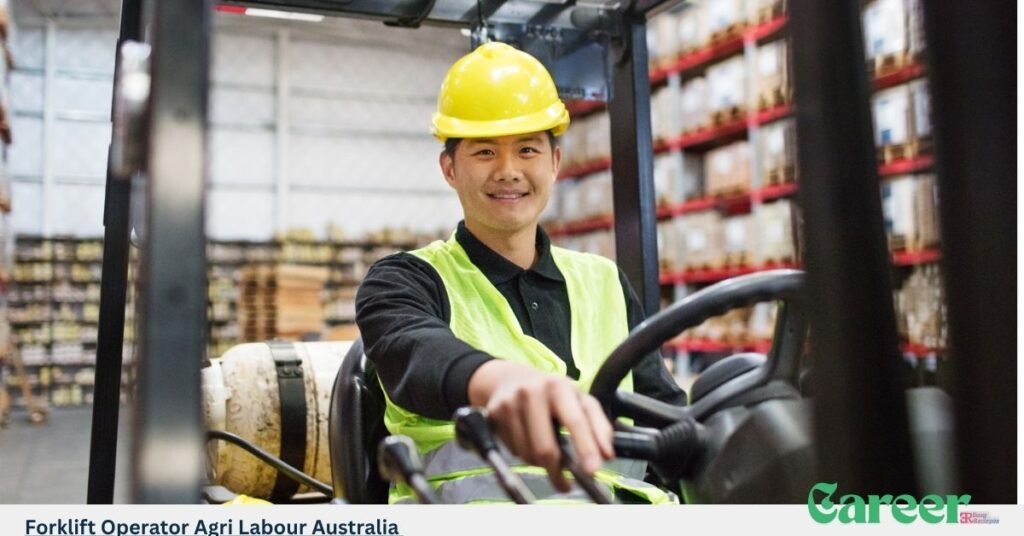 Forklift Operator Agri Labour Australia