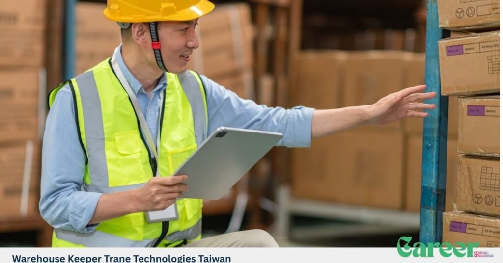 Warehouse Keeper Trane Technologies Taiwan