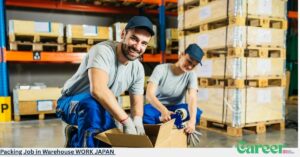 Packing Job in Warehouse WORK JAPAN