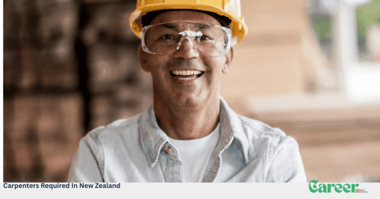 Carpenters Required In New Zealand