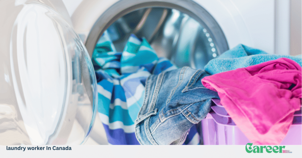 laundry worker In Canada