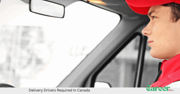 Delivery Drivers Required In Canada