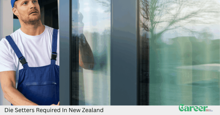 Die Setters Required In New Zealand