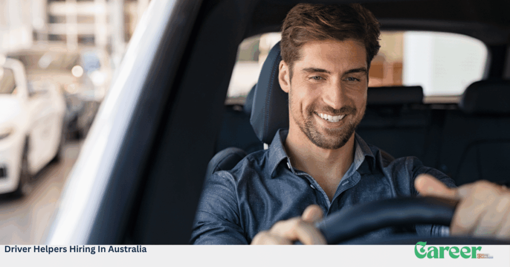 Driver Helpers Hiring In Australia