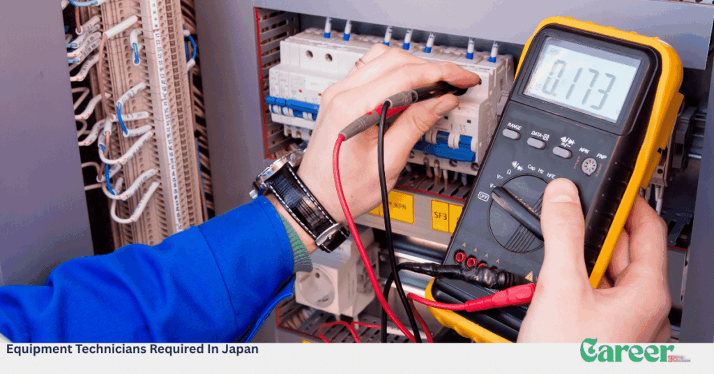Equipment Technicians Required In Japan