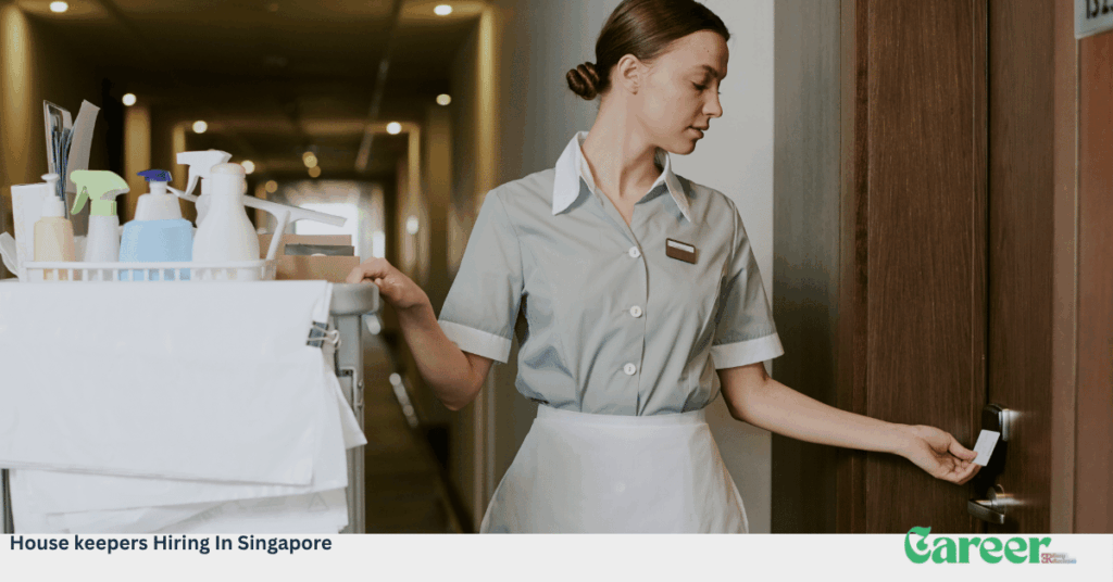 House keepers Hiring In Singapore