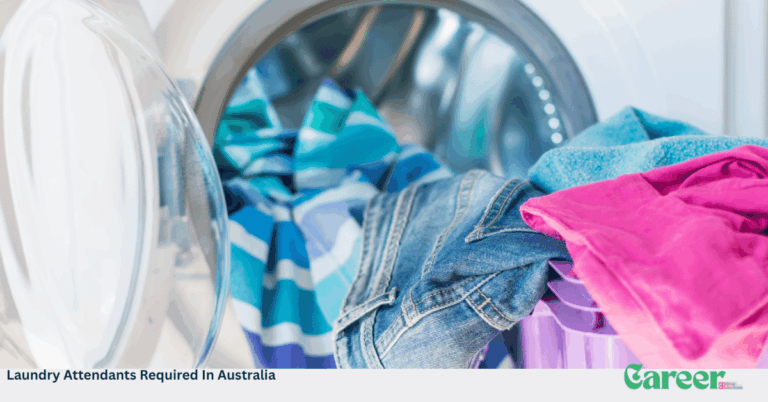 Laundry Attendants Required In Australia