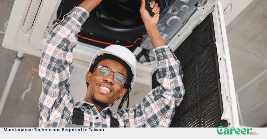 Maintenance Technicians Required In Taiwan
