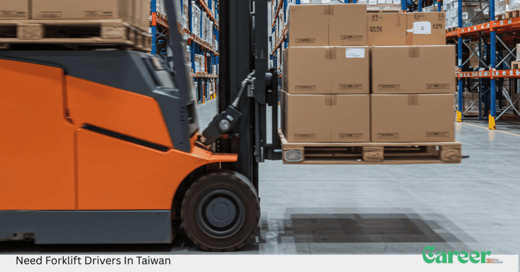 Need Forklift Drivers In Taiwan