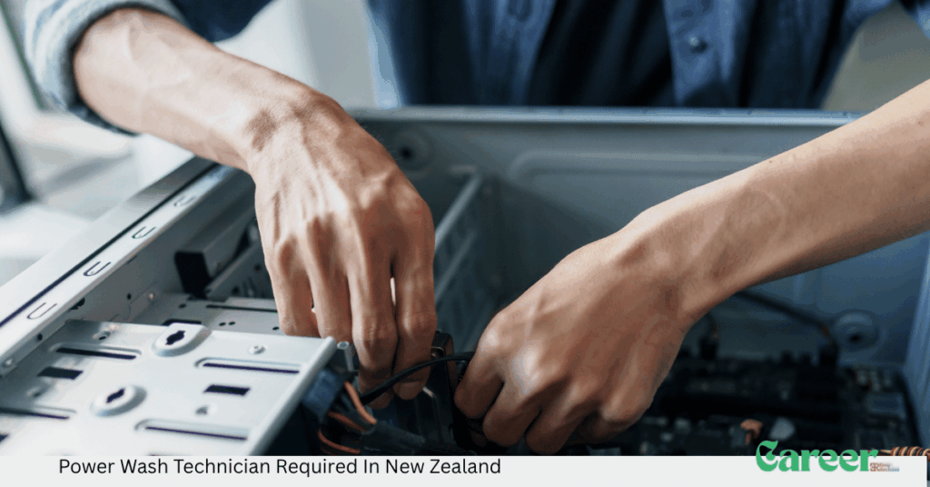 Power Wash Technician Required In New Zealand