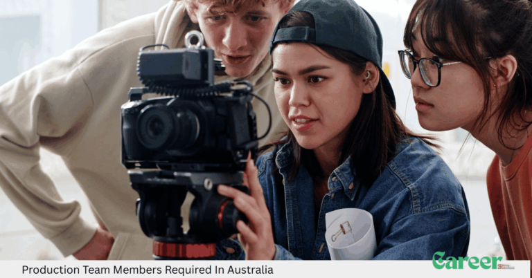 Production Team Members Required In Australia