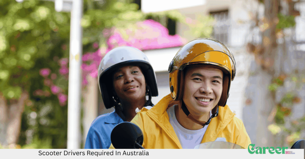 Scooter Drivers Required In Australia