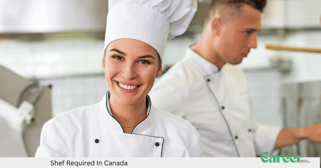 Shef Required In Canada