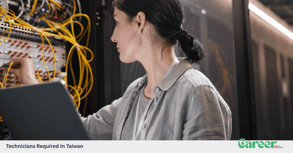 Technicians Required In Taiwan