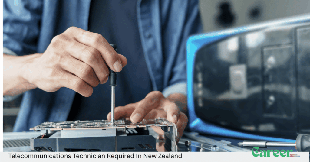Telecommunications Technician Required In New Zealand