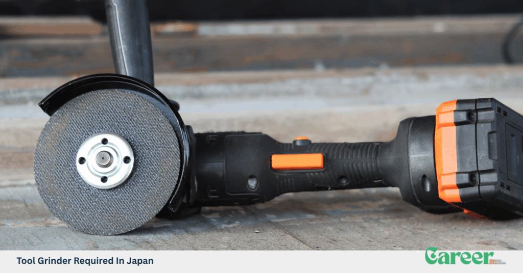 Tool Grinder Required In Japan
