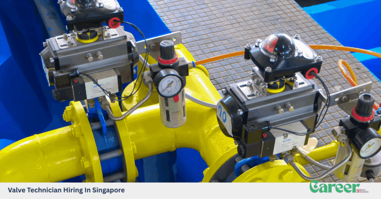 Valve Technician Hiring In Singapore