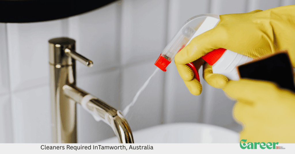 Cleaners Required In Tamworth, Australia