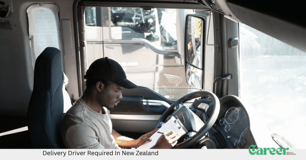 Delivery Driver Required In New Zealand