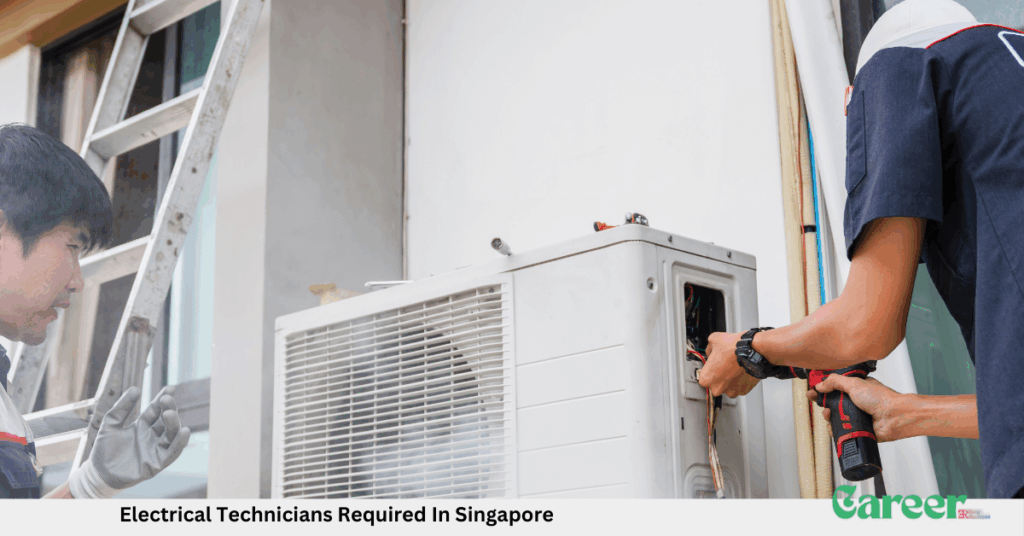 Electrical Technicians Required In Singapore