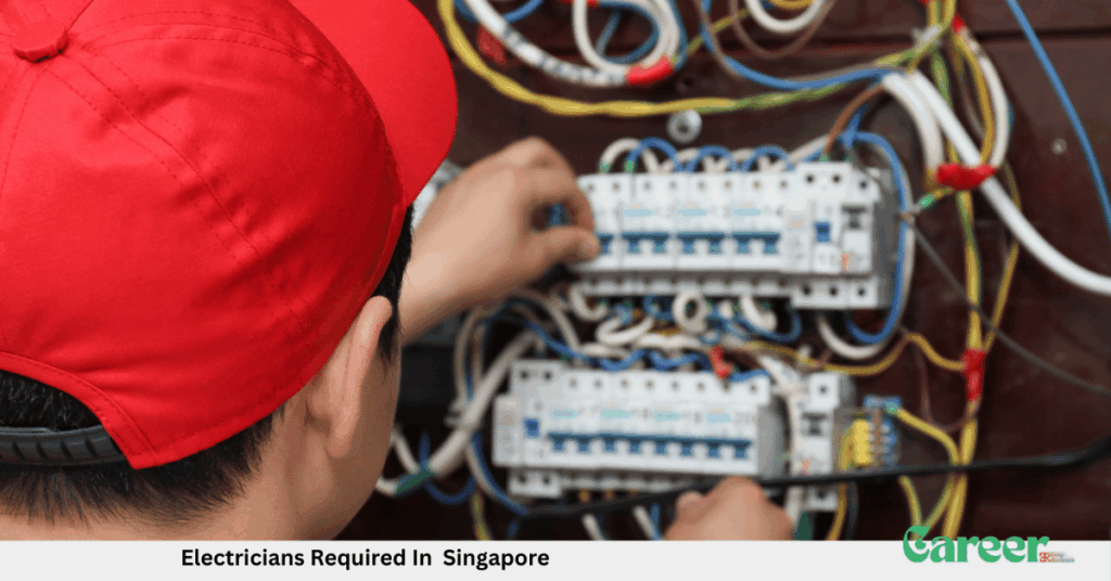 Electricians Required In Singapore
