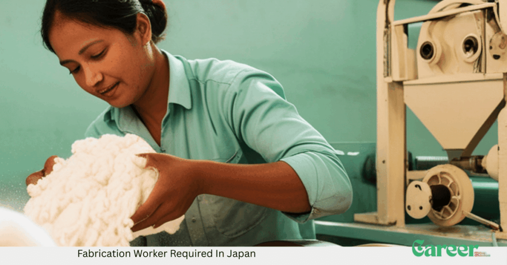 Fabrication Worker Required In Japan