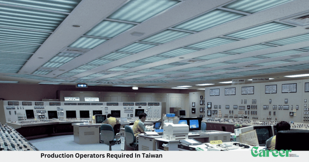 Production Operators Required In Taiwan