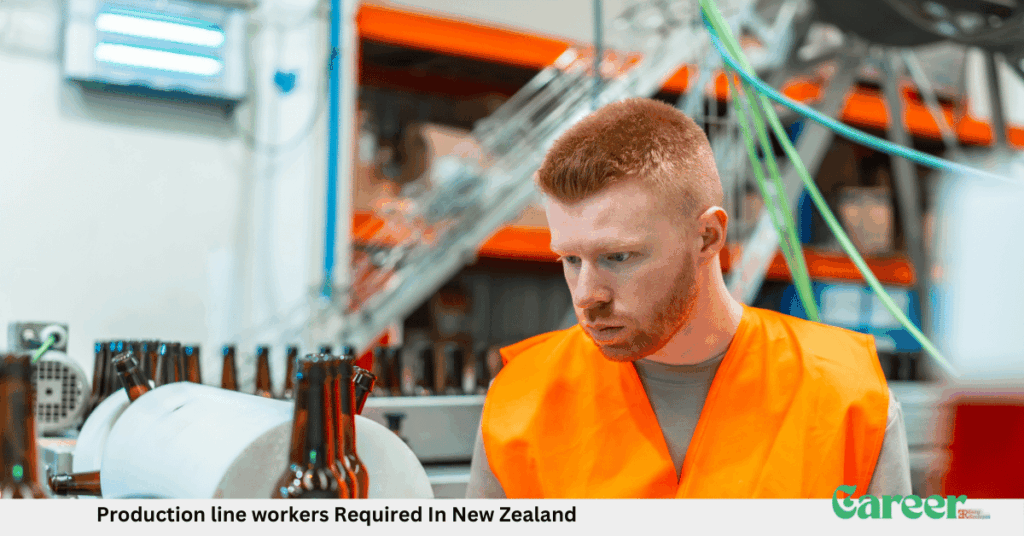 Production line workers Required In New Zealand