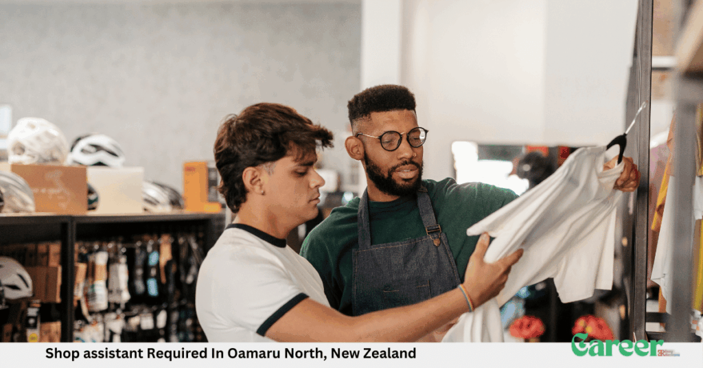 Shop assistant Required In Oamaru North, New Zealand