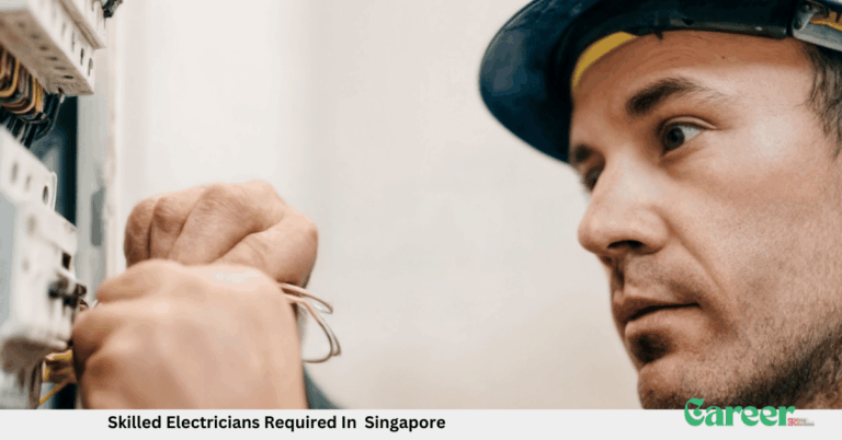 Skilled Electricians Required In Singapore