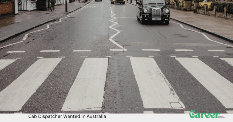 Cab Dispatcher Wanted In Australia