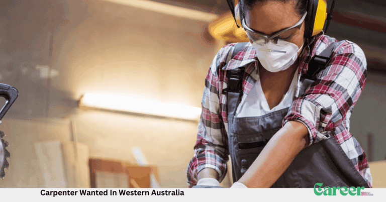 Carpenter Wanted In Western Australia