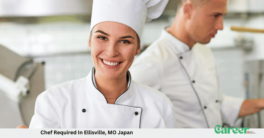 Chef Required In Ellisville, MO Japan