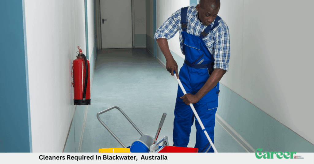 Cleaners Required In Blackwater, Australia