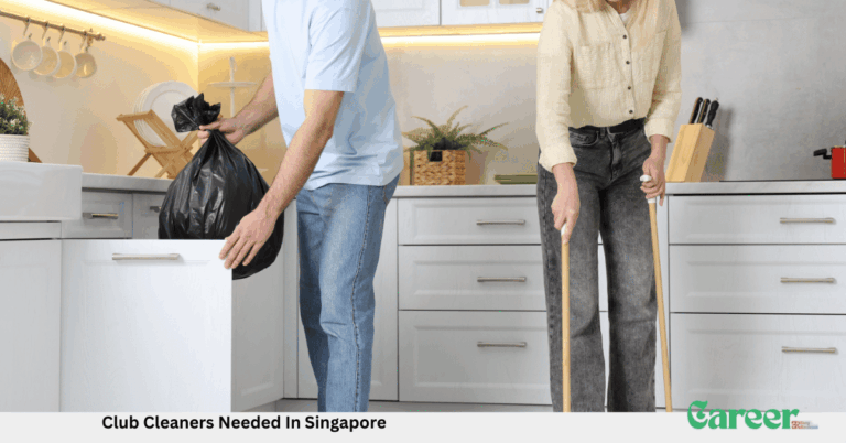 Club Cleaners Needed In Singapore
