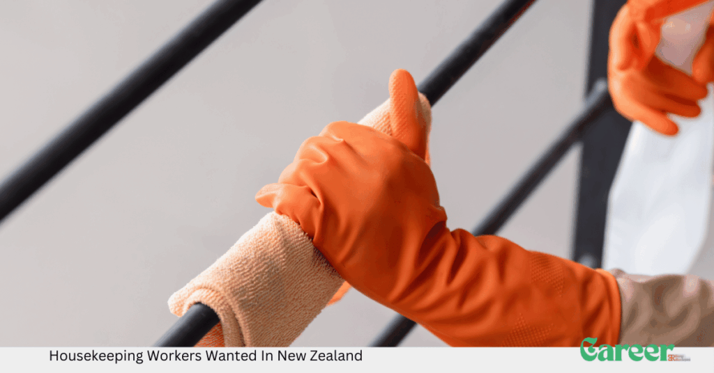 Housekeeping Workers Wanted In New Zealand