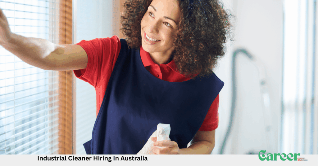 Industrial Cleaner Hiring In Australia