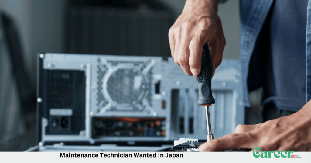 Maintenance Technician Wanted In Japan