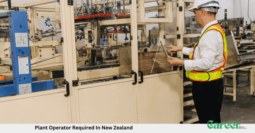 Plant Operator Required In New Zealand