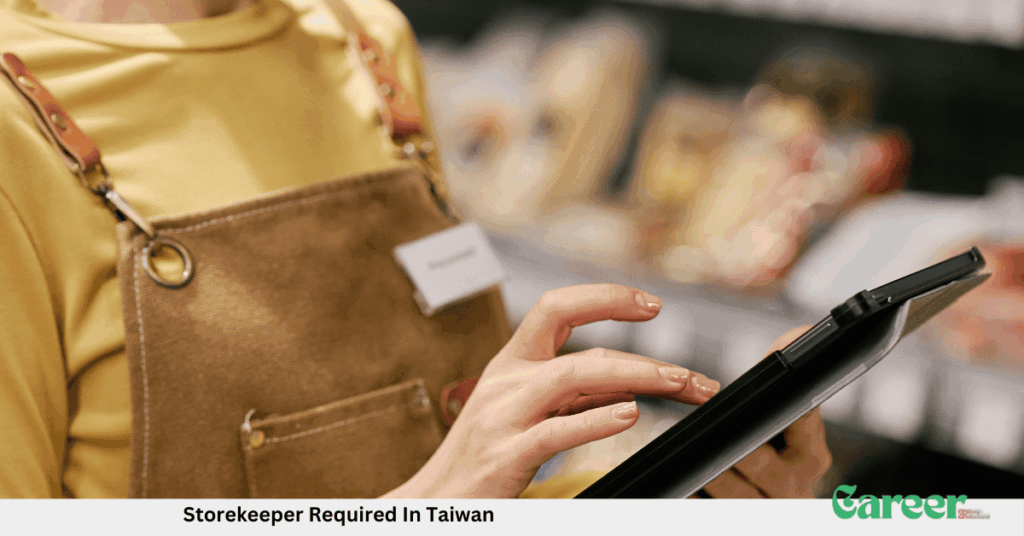 Storekeeper Required In Taiwan