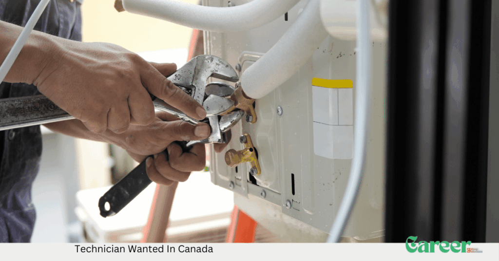 Technician Wanted In Canada