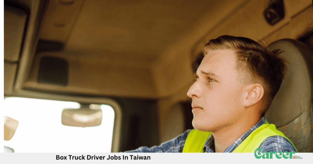 Box Truck Driver Jobs In Taiwan