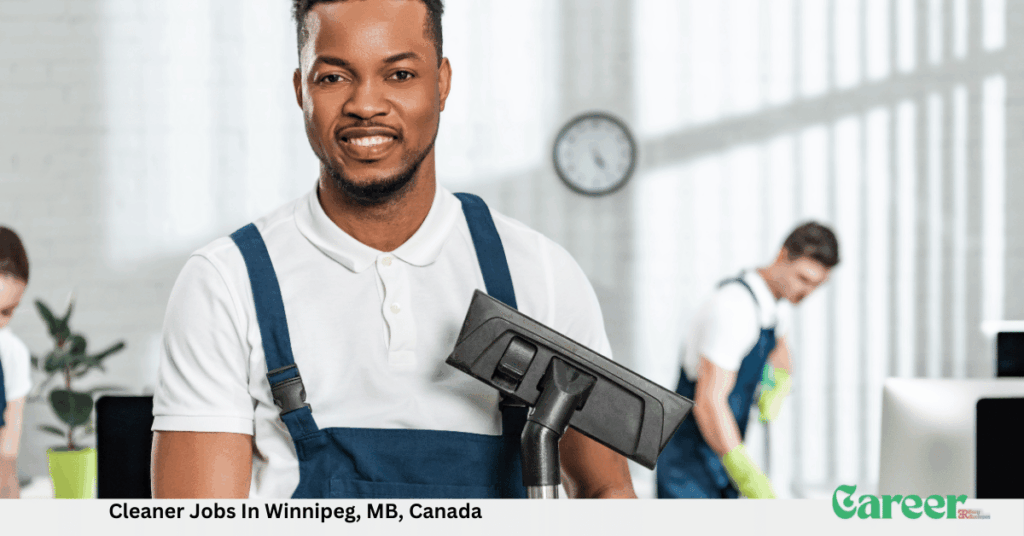 Cleaner Jobs In Winnipeg, MB, Canada
