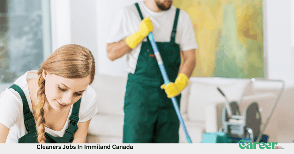 Cleaners Jobs In Immiland Canada