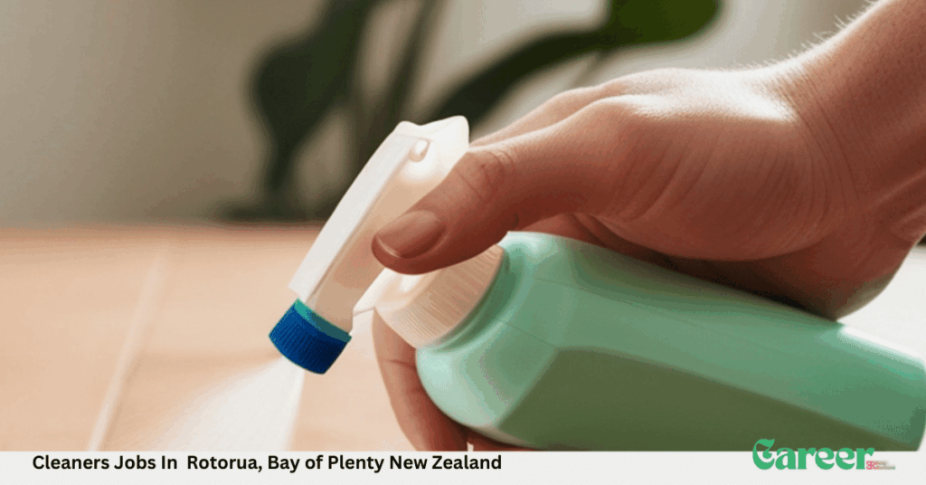 Cleaners Jobs In Rotorua, Bay of Plenty New Zealand
