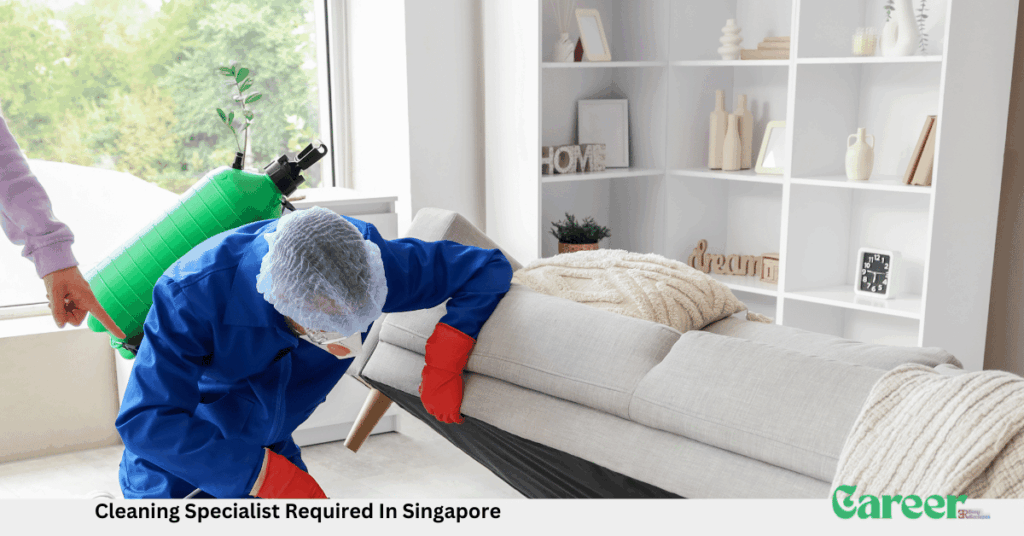 Cleaning Specialist Required In Singapore