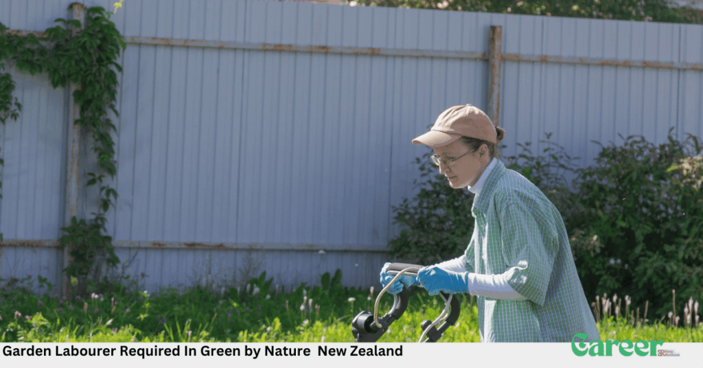Garden Labourer Required In Green by Nature New Zealand