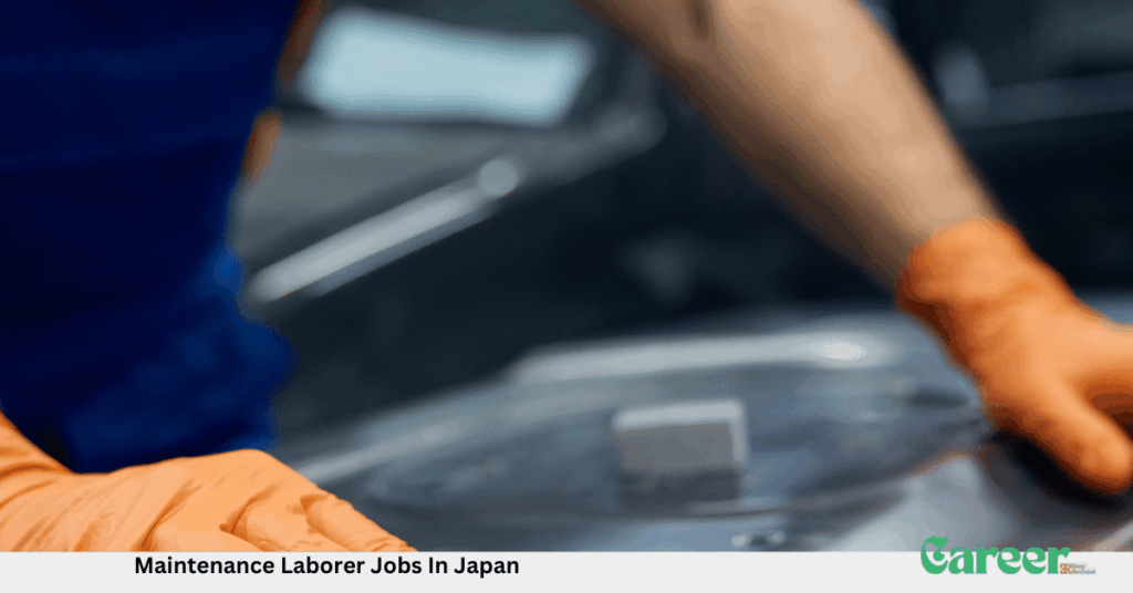 Maintenance Laborer Jobs In Japan