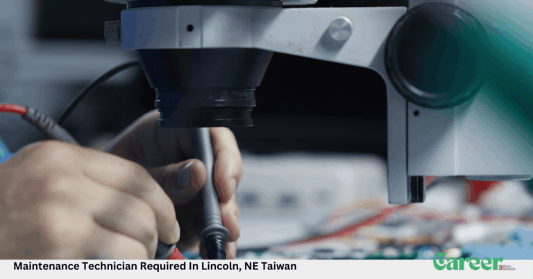 Maintenance Technician Required In Lincoln, NE Taiwan